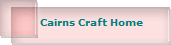 Cairns Craft Home 