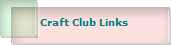 Craft Club Links